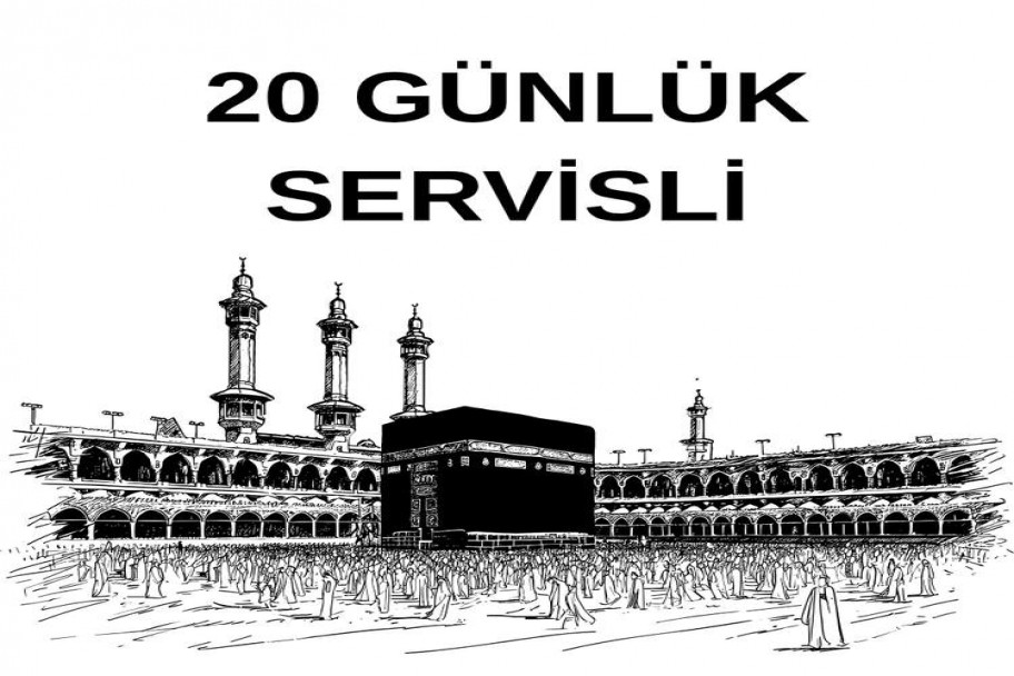 20 GÜNLÜK SERVİSLİ UMRE