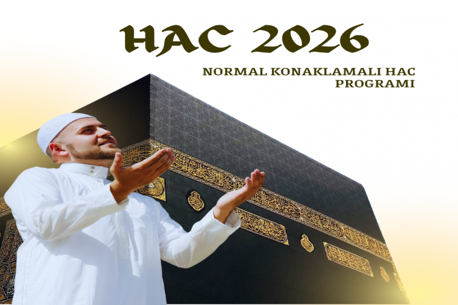 NORMAL KONAKLAMALI HAC PROGRAMI